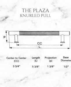 The Plaza Knurled Pull
